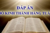 ĐÁP ÁN VÀ KẾT QUẢ ĐỐ KINH THÁNH SỐ 233 Tuần 10/02/2025 đến 21h00 16/02/2025